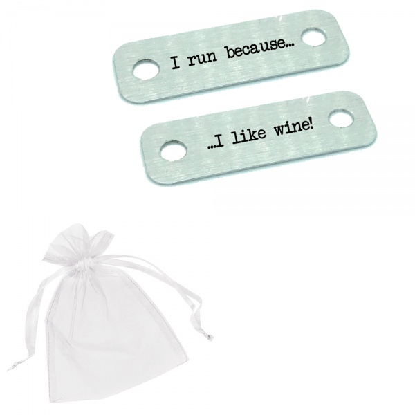I Run Because I Like Wine! Metal Brushed Steel Trainer Runner Shoe Lace Tags